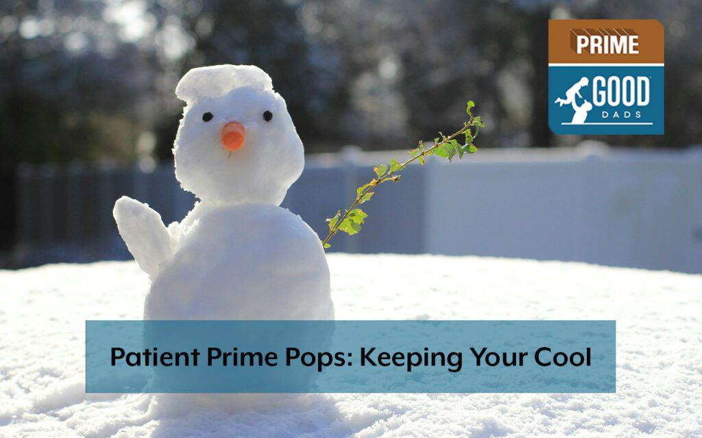 Patient Prime Pops: Keeping Your Cool. A snowman with a branch growing from it.